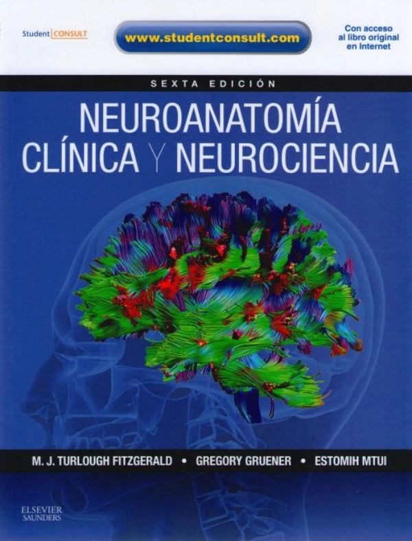 Fitzgerald Neuroanatomia Clinica Y Neurociencia