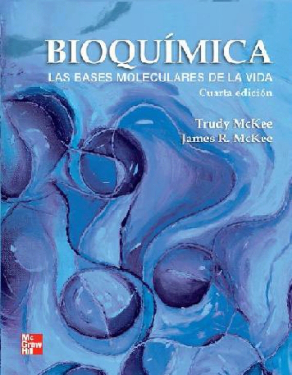 McKee. Bioquímica. Las Bases Moleculares De La Vida