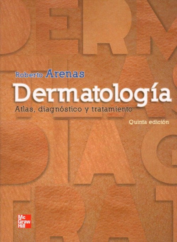 Resultado de imagen para Arenas (2013) DermatologÃ­a Atlas DiagnÃ³stico y Tratamiento 5 ed