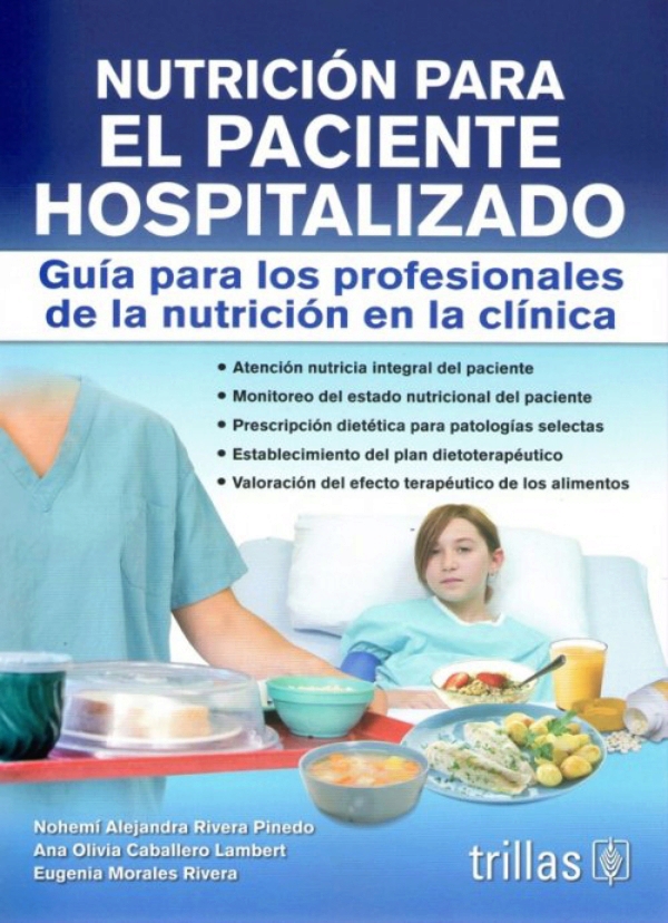 Rivera Nutrición Para El Paciente Hospitalizado 7523