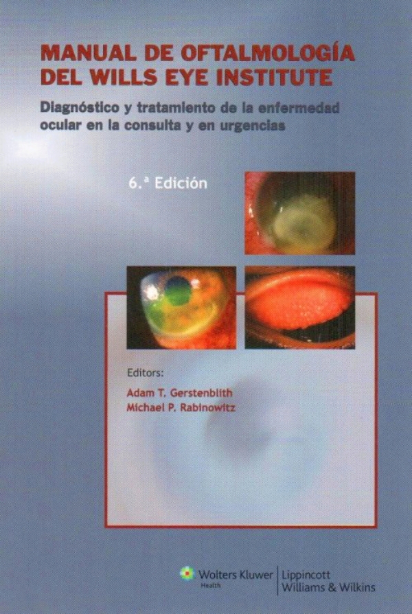 Manual De Oftalmología Del Wills Eye Institute Diagnóstico Y