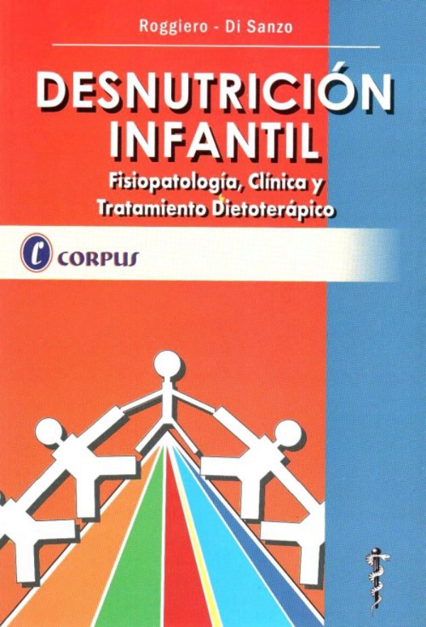 Resultado de imagen para desnutricion infantil fisiopatologia clinica y tratamiento dietoterapico