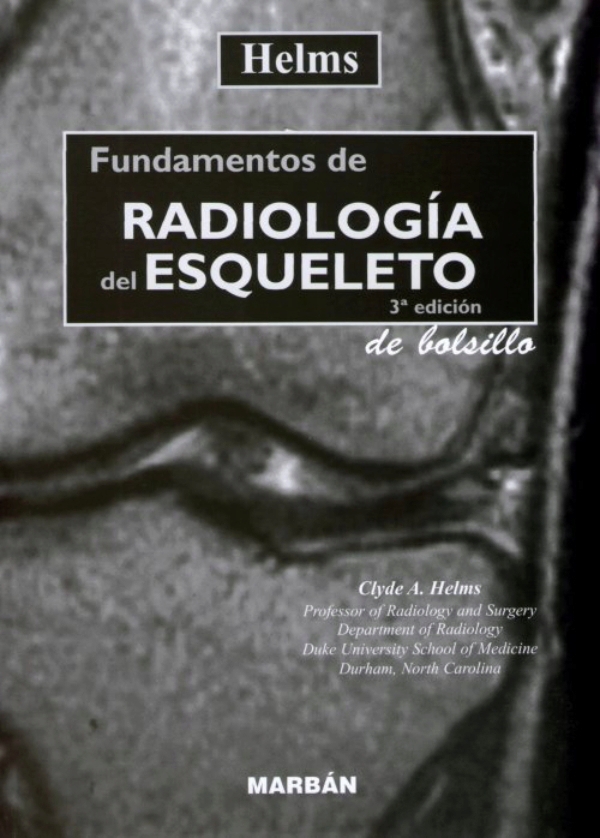 Resultado de imagen para Fundamentos de Radiologia del Esqueleto