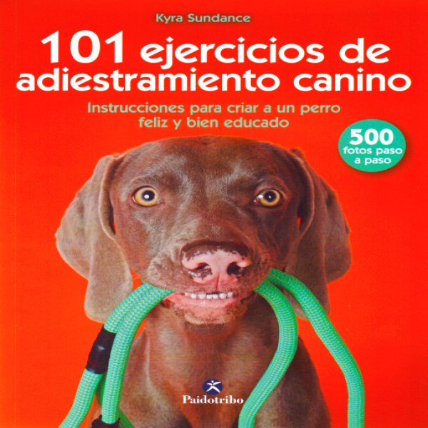 Sundance. 101 ejercicios de adiestramiento canino